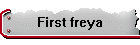 First freya